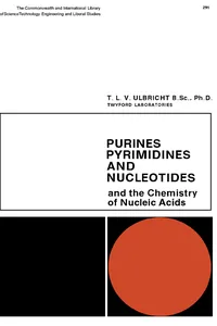 Purines, Pyrimidines and Nucleotides and the Chemistry of Nucleic Acids_cover