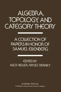 Algebra, Topology, and Category Theory_cover