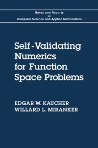 Self-Validating Numerics for Function Space Problems_cover