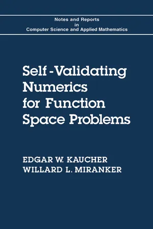 Self-Validating Numerics for Function Space Problems