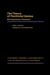 The Theory of Positional Games with Applications in Economics_cover