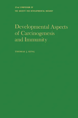 Developmental Aspects of Carcinogenesis and Immunity