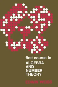 First Course in Algebra and Number Theory_cover