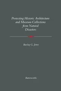 Protecting Historic Architecture and Museum Collections from Natural Disasters_cover