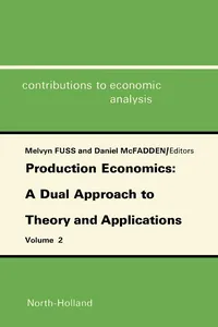 Production Economics: A Dual Approach to Theory and Applications_cover