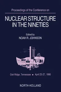 Proceedings of the Conference on Nuclear Structure in the Nineties_cover