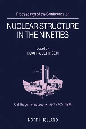 Proceedings of the Conference on Nuclear Structure in the Nineties