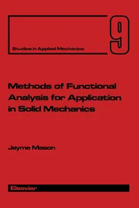 Methods of Functional Analysis for Application in Solid Mechanics_cover