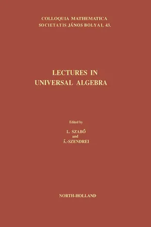 Lectures in Universal Algebra