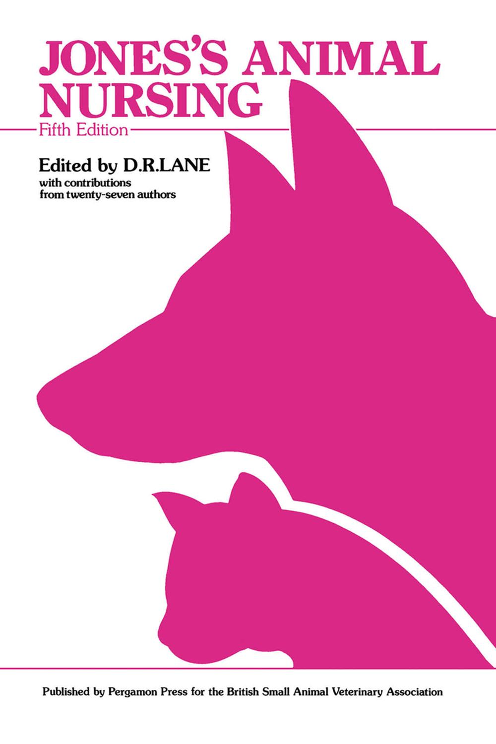 動物看護学 ANIMAL NURSING PDF] Jones's Animal Nursing by D. R. Lane, 5th edition