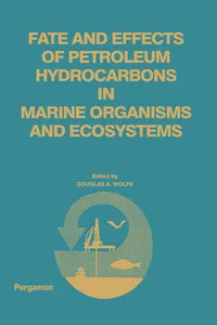 Fate and Effects of Petroleum Hydrocarbons in Marine Ecosystems and Organisms_cover