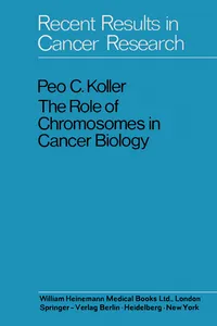 The Role of Chromosomes in Cancer Biology_cover