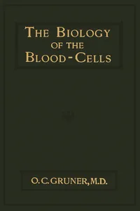 The Biology of the Blood-Cells_cover