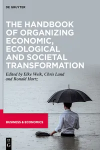 The Handbook of Organizing Economic, Ecological and Societal Transformation_cover