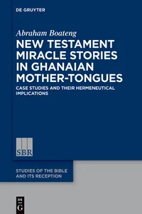 New Testament Miracle Stories in Ghanaian Mother-Tongues_cover