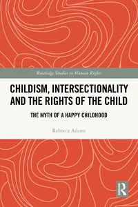 Childism, Intersectionality and the Rights of the Child_cover