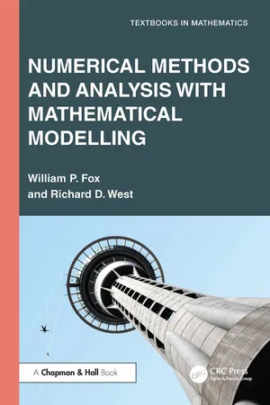 Numerical Methods and Analysis with Mathematical Modelling