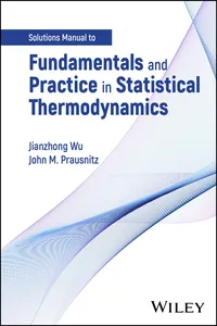 Fundamentals and Practice in Statistical Thermodynamics, Solutions Manual_cover