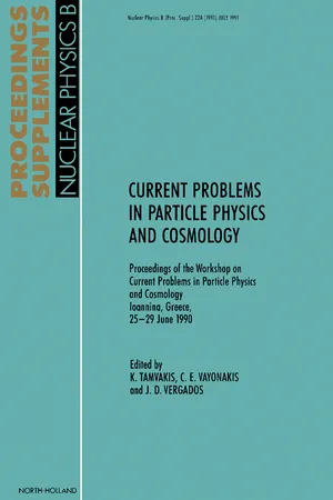 Current Problems in Particle Physics and Cosmology