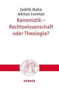 Kanonistik - Rechtswissenschaft oder Theologie?_cover