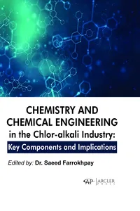 Chemistry and chemical engineering in the chlor-alkali industry: Key components and implications_cover