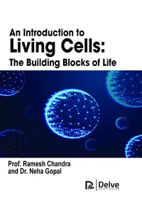 An Introduction to Living Cells: The Building Blocks of Life_cover