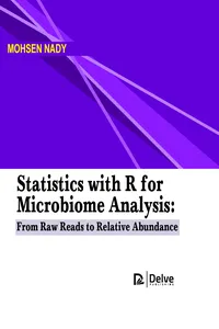 Statistics with R for Microbiome Analysis: From Raw Reads to Relative Abundance_cover