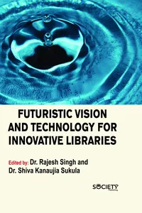 Futuristic Vision and Technology for Innovative Libraries_cover