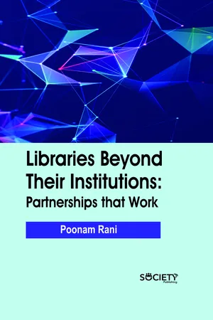 Libraries beyond their institutions: Partnerships that work