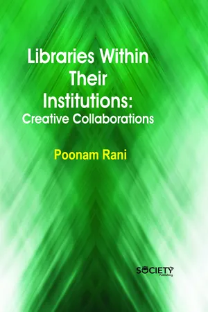 Libraries within their institutions: Creative collaborations