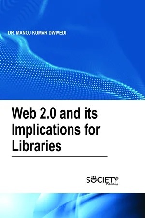 Web 2.0 and its implications for libraries