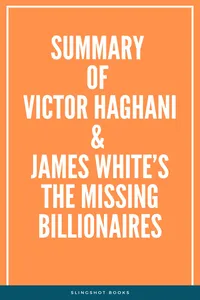 Summary of Victor Haghani & James White's The Missing Billionaires_cover