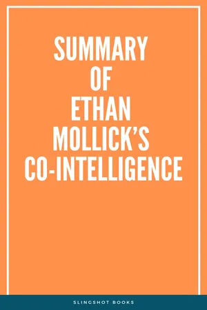 Summary of Ethan Mollick's Co-Intelligence