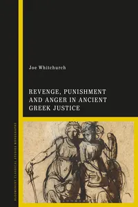 Revenge, Punishment and Anger in Ancient Greek Justice_cover