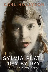 Sylvia Plath Day by Day, Volume 2_cover