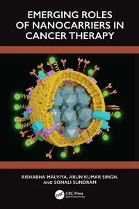 Emerging Roles of Nanocarrier in Cancer Therapy_cover