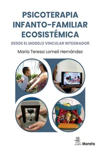 Psicoterapia infanto-familiar ecosistémica desde el modelo vincular integrador_cover