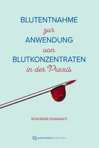 Blutentnahme zur Anwendung von Blutkonzentraten in der Praxis_cover