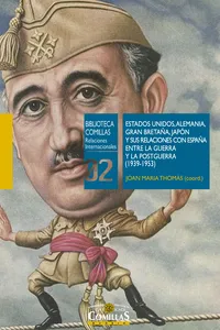 Estados Unidos, Alemania, Gran Bretaña, Japón y sus relaciones con España entre la Guerra y la Postguerra_cover