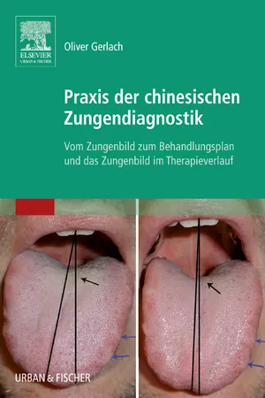 Praxis der chinesischen Zungendiagnostik