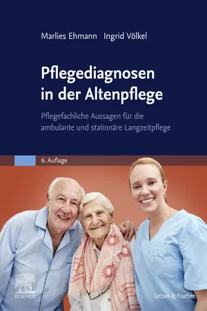 Pflegediagnosen in der Altenpflege