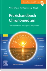 Praxishandbuch Chronomedizin. Gesundheit und Biologische Rhythmen_cover