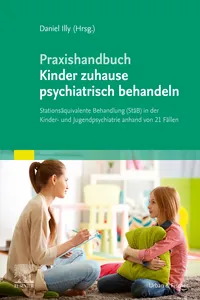 Praxishandbuch Kinder zuhause psychiatrisch behandeln_cover