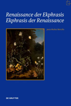 Renaissance der Ekphrasis – Ekphrasis der Renaissance