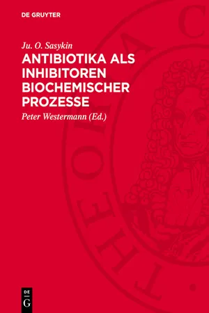 Antibiotika als Inhibitoren biochemischer Prozesse