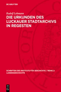 Die Urkunden des Luckauer Stadtarchivs in Regesten_cover