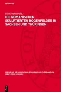 Die romanischen skulptierten Bogenfelder in Sachsen und Thüringen_cover