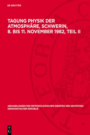 Tagung Physik der Atmosphäre, Schwerin, 8. bis 11. November 1982, Teil II