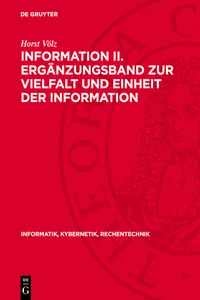 Information II. Ergänzungsband zur Vielfalt und Einheit der Information_cover