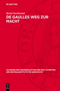 De Gaulles Weg zur Macht_cover